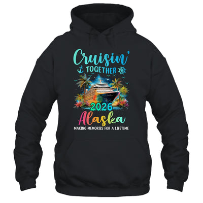 Cruisin' Together Alaska 2026 Family Cruise Vacation Shirt & Tank Top | teecentury