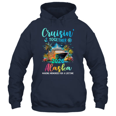 Cruisin' Together Alaska 2026 Family Cruise Vacation Shirt & Tank Top | teecentury