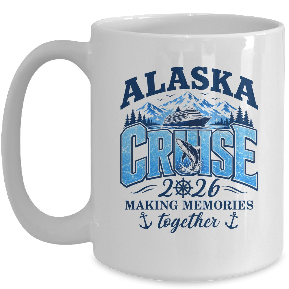 Cruisin' Together Alaska 2026 Family Vacation Cruise Mug | teecentury