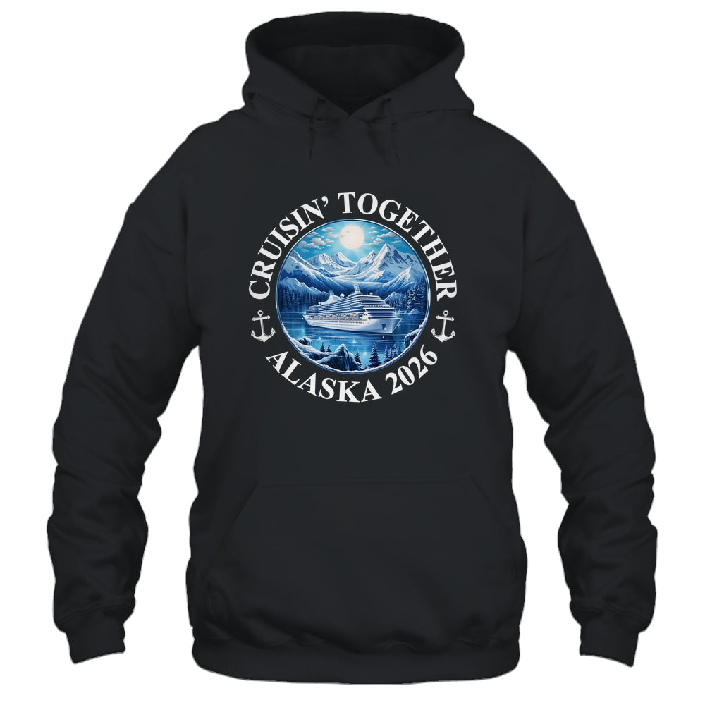 Cruisin' Together Alaska 2026 Matching Family Group Shirt & Hoodie | teecentury