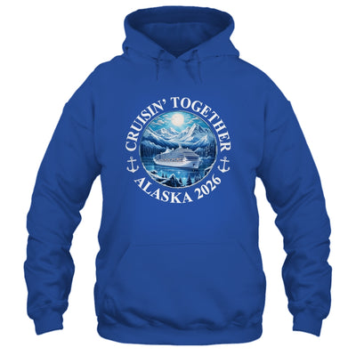 Cruisin' Together Alaska 2026 Matching Family Group Shirt & Hoodie | teecentury
