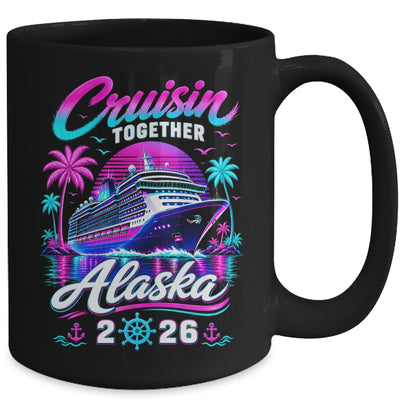 Cruisin Together Alaska Cruise 2026 Family Vacation Matching Mug | teecentury