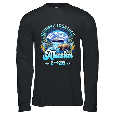 Cruisin Together Alaska Family Friend Alaska Cruise 2026 Shirt & Hoodie | teecentury