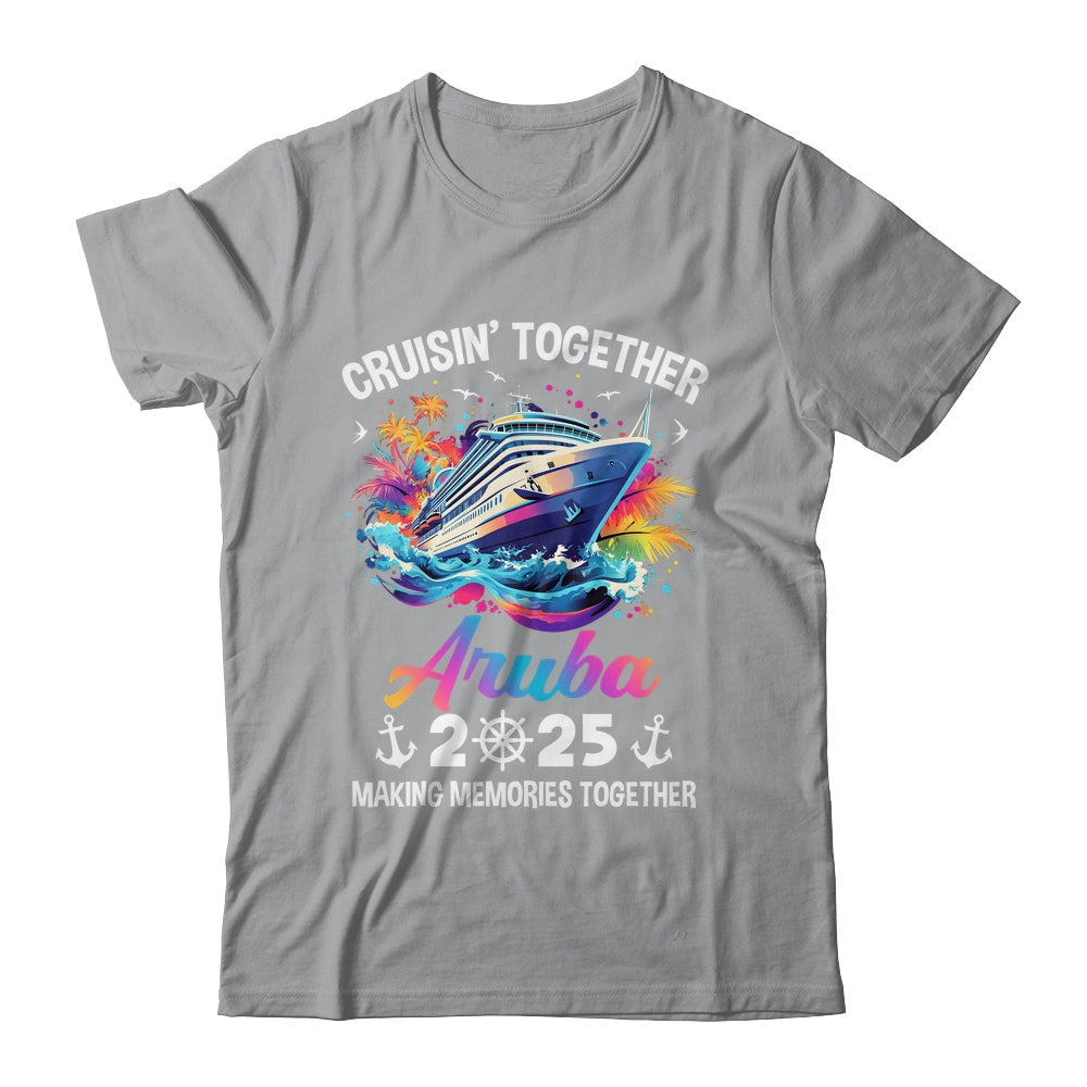 Cruisin Together Aruba Vacation Beach 2025 Memories Squad Shirt & Tank Top | teecentury
