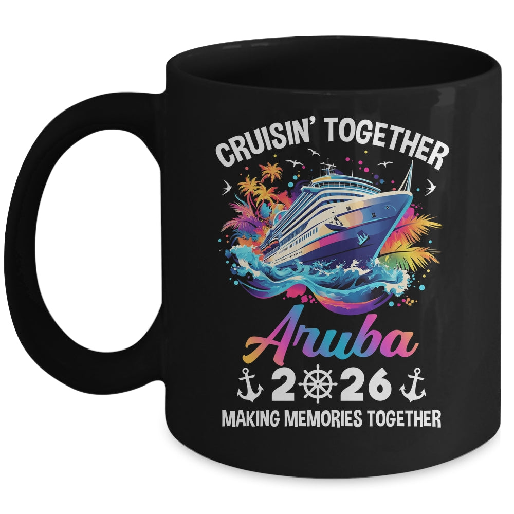 Cruisin Together Aruba Vacation Beach 2026 Memories Squad Mug | teecentury