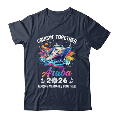 Cruisin Together Aruba Vacation Beach 2026 Memories Squad Shirt & Tank Top | teecentury