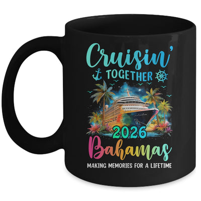 Cruisin' Together Bahamas 2026 Family Cruise Vacation Mug | teecentury