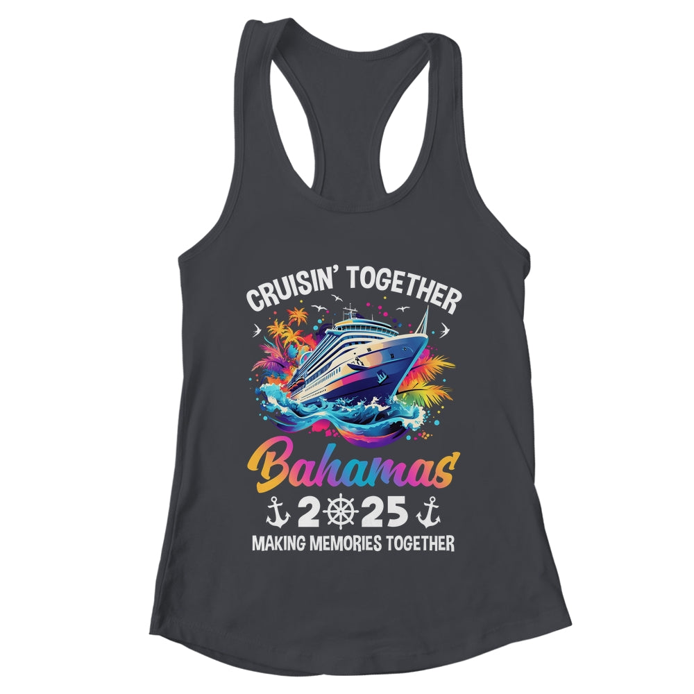 Cruisin Together Bahamas Vacation Beach 2025 Memories Squad Shirt & Tank Top | teecentury