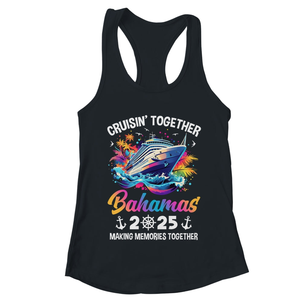 Cruisin Together Bahamas Vacation Beach 2025 Memories Squad Shirt & Tank Top | teecentury