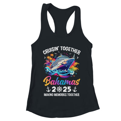 Cruisin Together Bahamas Vacation Beach 2025 Memories Squad Shirt & Tank Top | teecentury