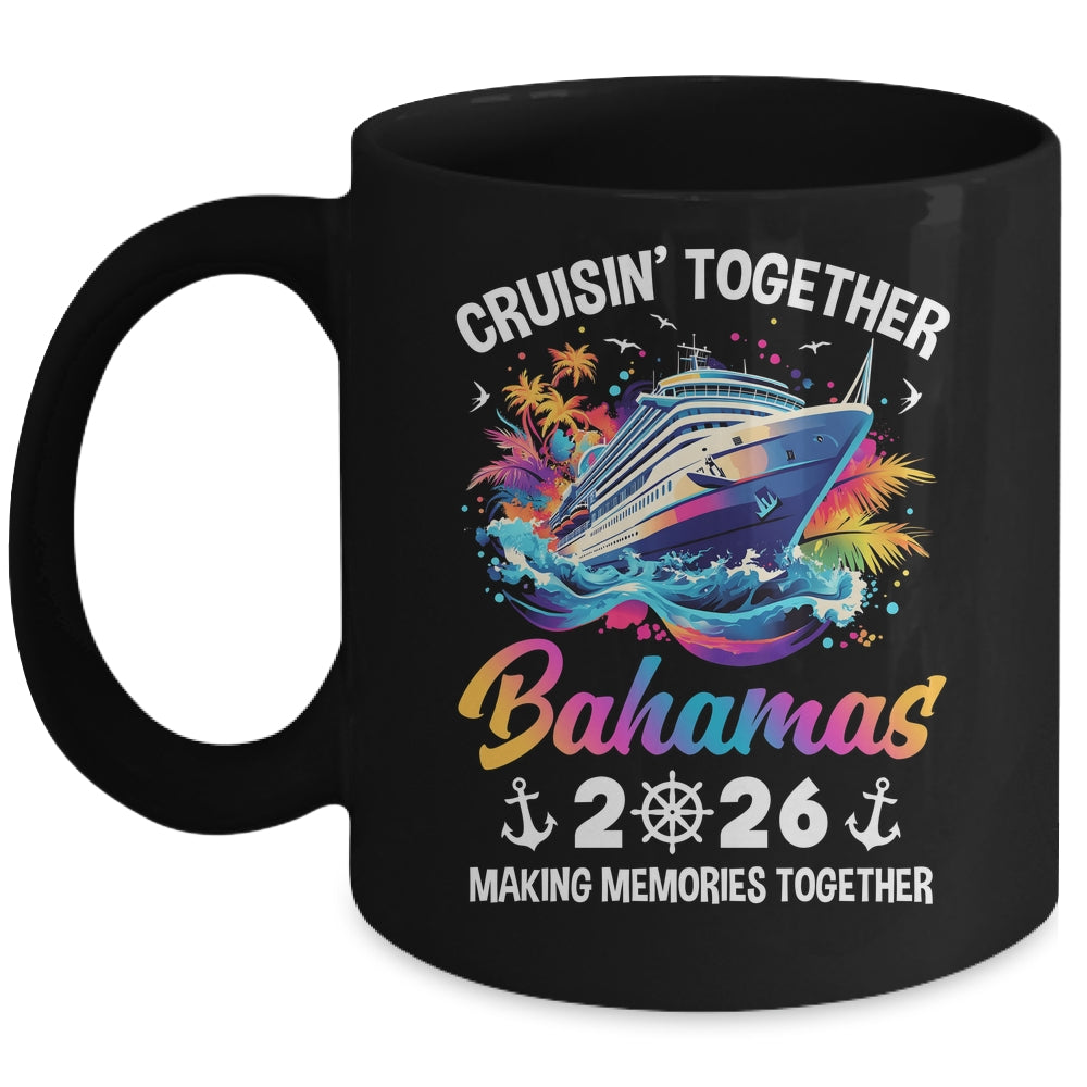 Cruisin Together Bahamas Vacation Beach 2026 Memories Squad Mug | teecentury