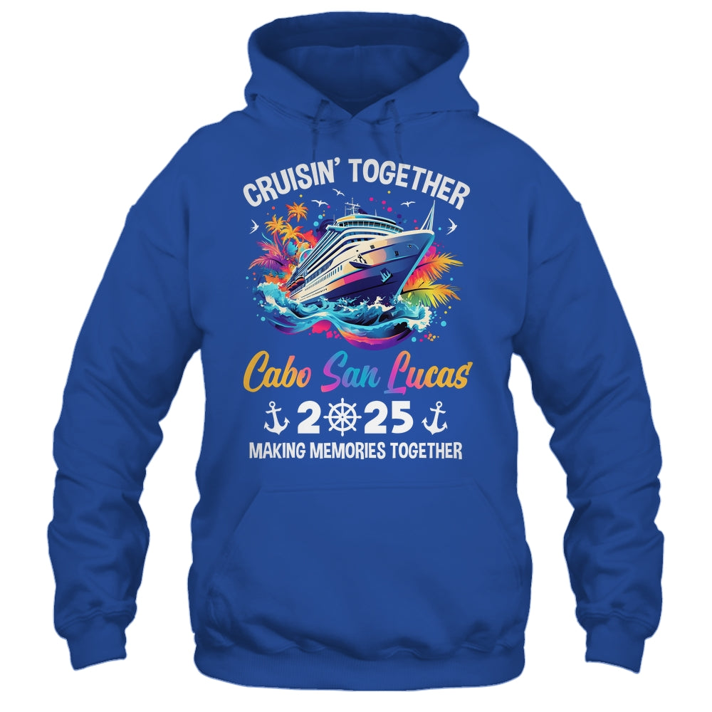 Cruisin Together Cabo San Lucas Vacation Beach 2025 Memories Squad Shirt & Tank Top | teecentury