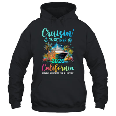 Cruisin' Together California 2026 Family Cruise Vacation Shirt & Tank Top | teecentury