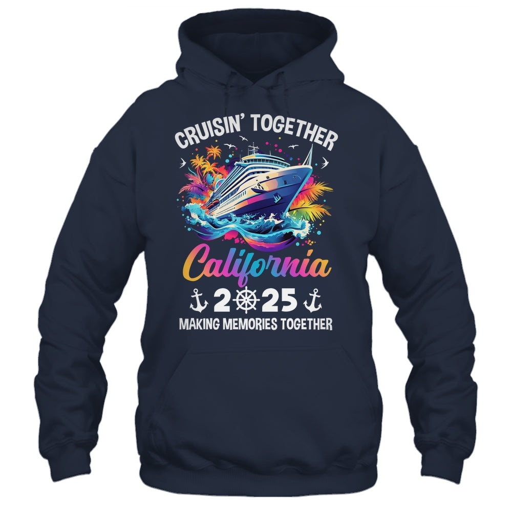 Cruisin Together California Vacation Beach 2025 Memories Squad Shirt & Tank Top | teecentury