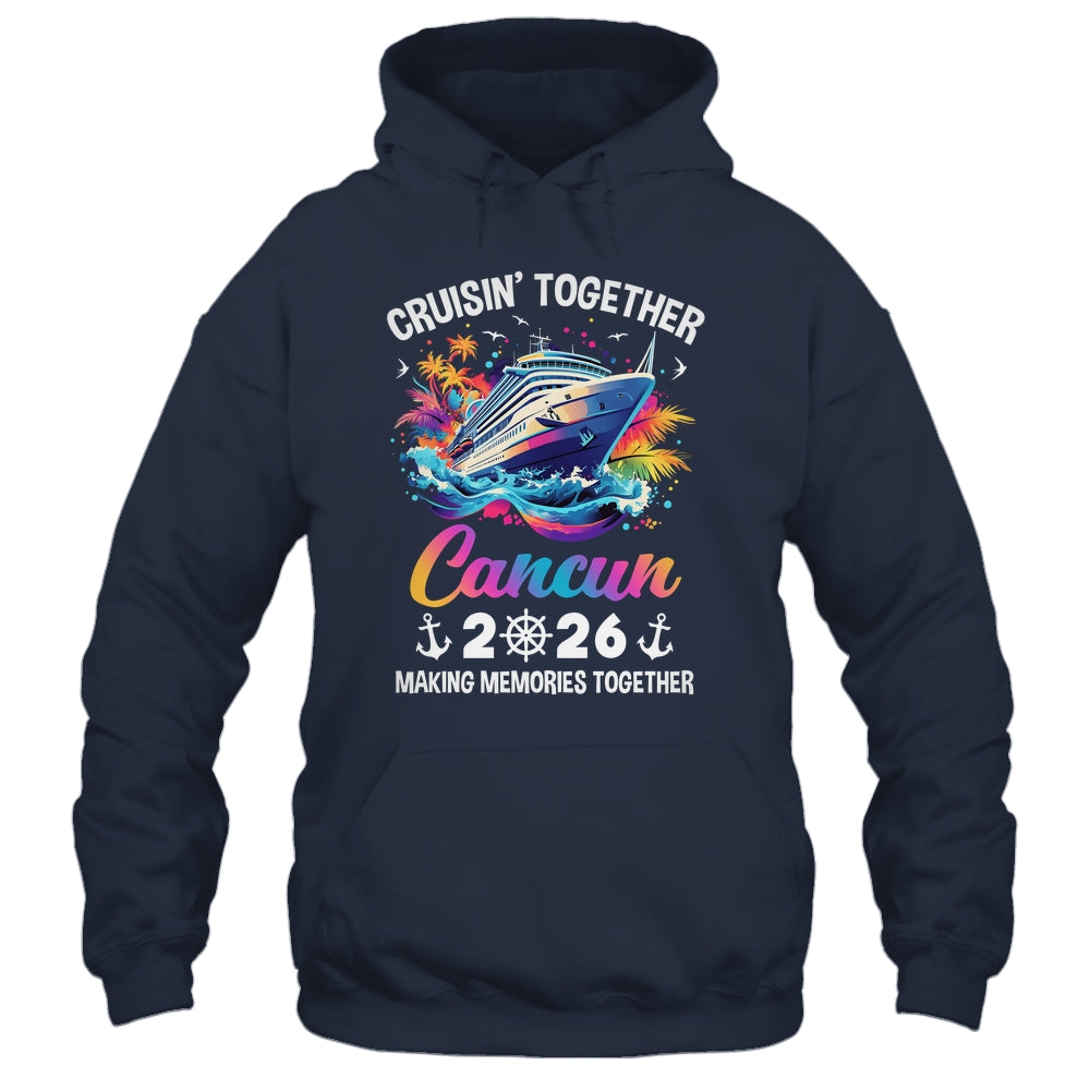 Cruisin Together Cancun Vacation Beach 2026 Memories Squad Shirt & Tank Top | teecentury