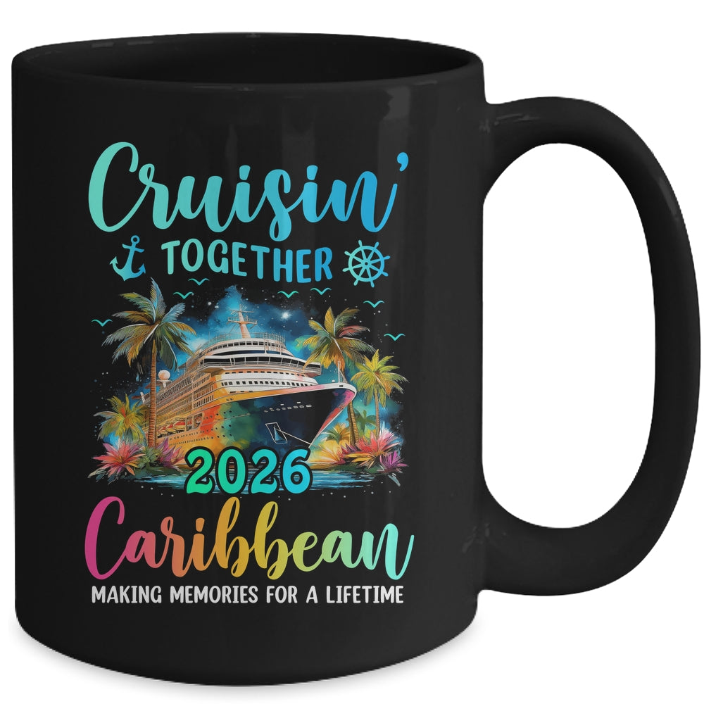 Cruisin' Together Caribbean 2026 Family Cruise Vacation Mug | teecentury