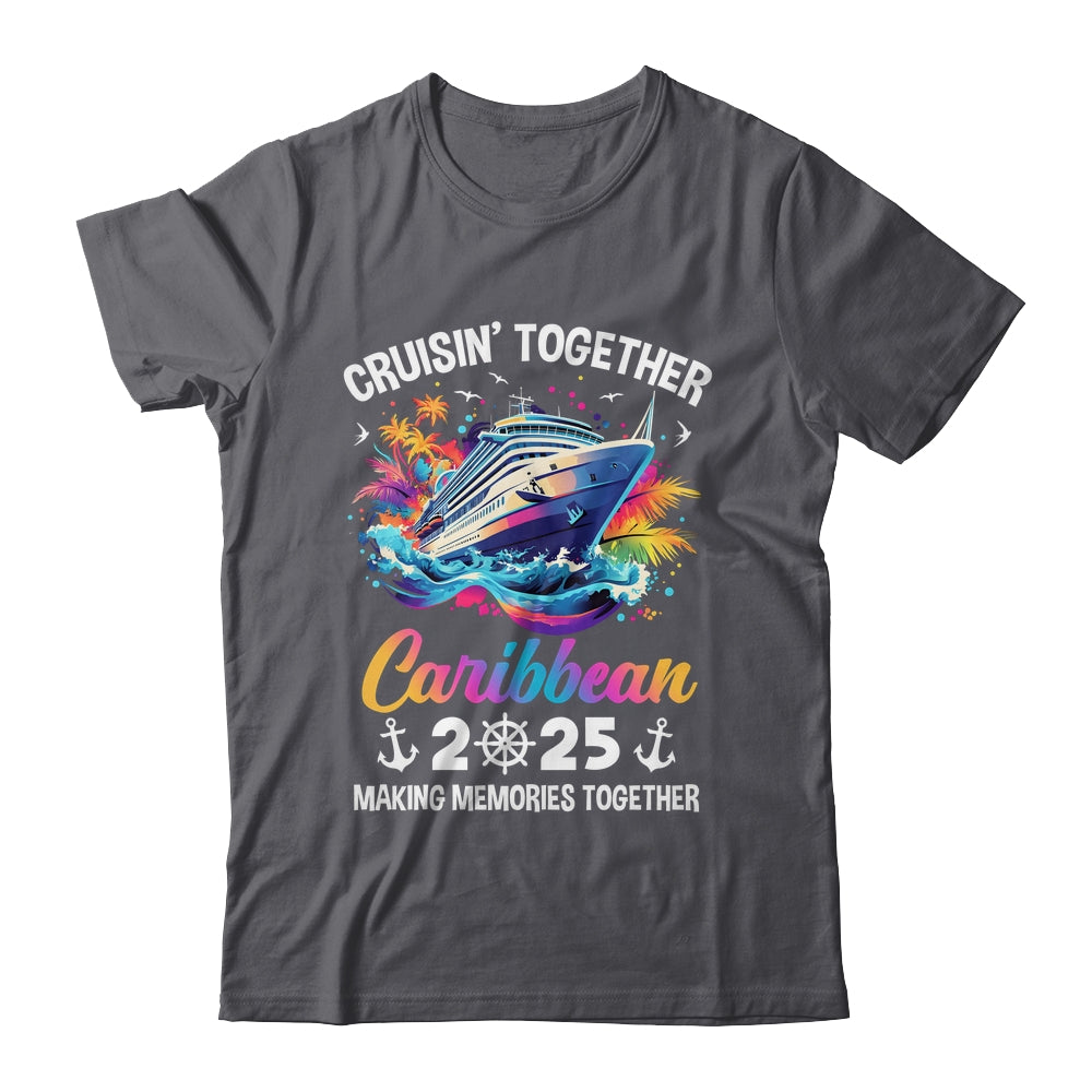 Cruisin Together Caribbean Vacation Beach 2025 Memories Squad Shirt & Tank Top | teecentury