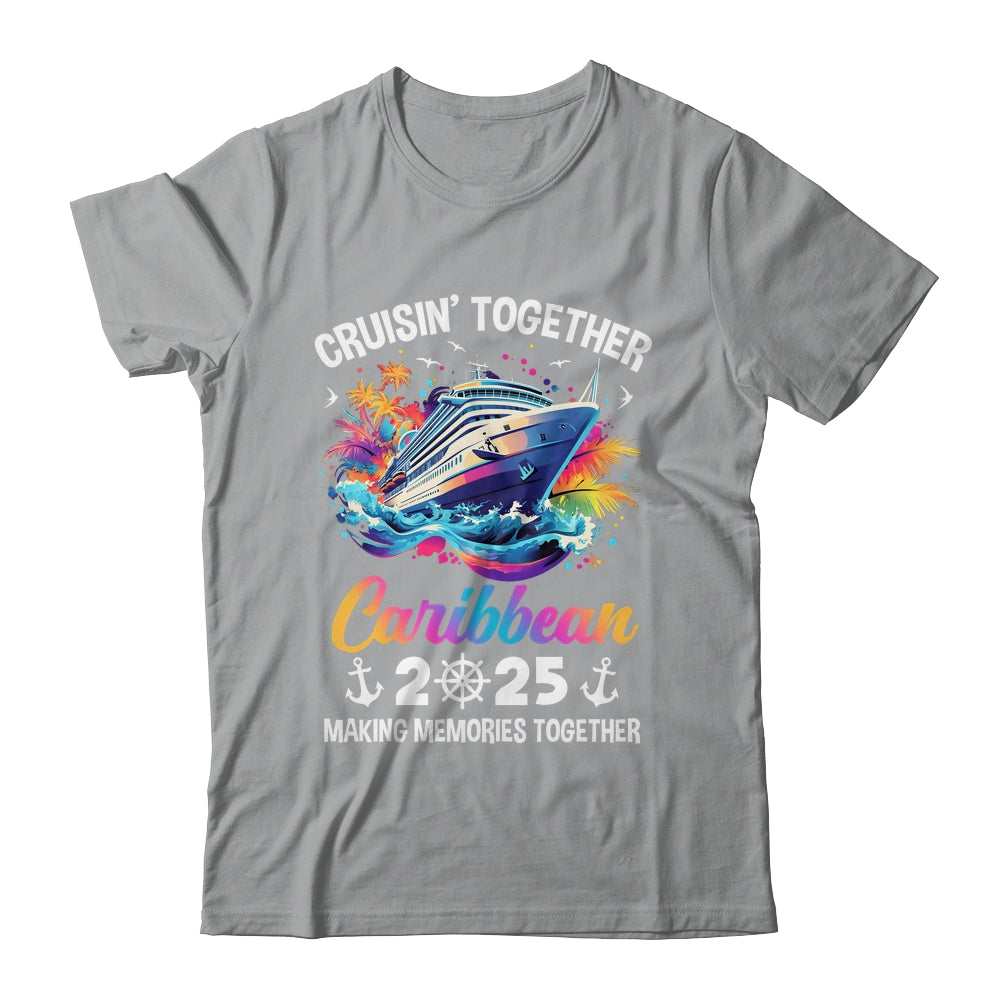 Cruisin Together Caribbean Vacation Beach 2025 Memories Squad Shirt & Tank Top | teecentury