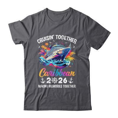 Cruisin Together Caribbean Vacation Beach 2026 Memories Squad Shirt & Tank Top | teecentury