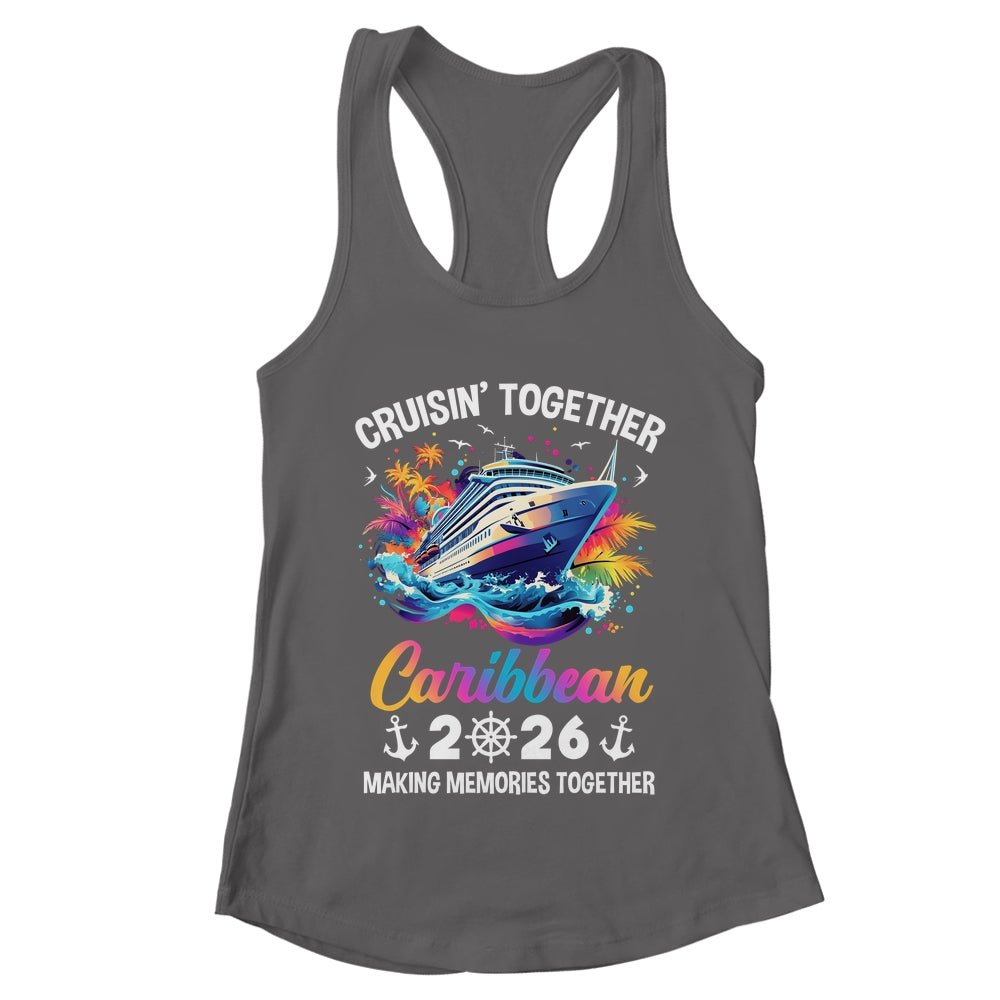 Cruisin Together Caribbean Vacation Beach 2026 Memories Squad Shirt & Tank Top | teecentury