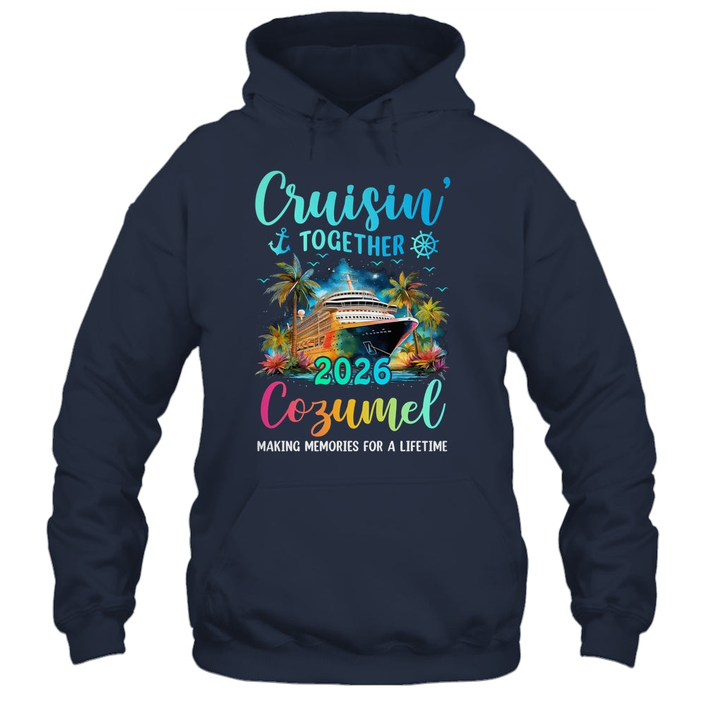 Cruisin' Together Cozumel 2026 Family Cruise Vacation Shirt & Tank Top | teecentury
