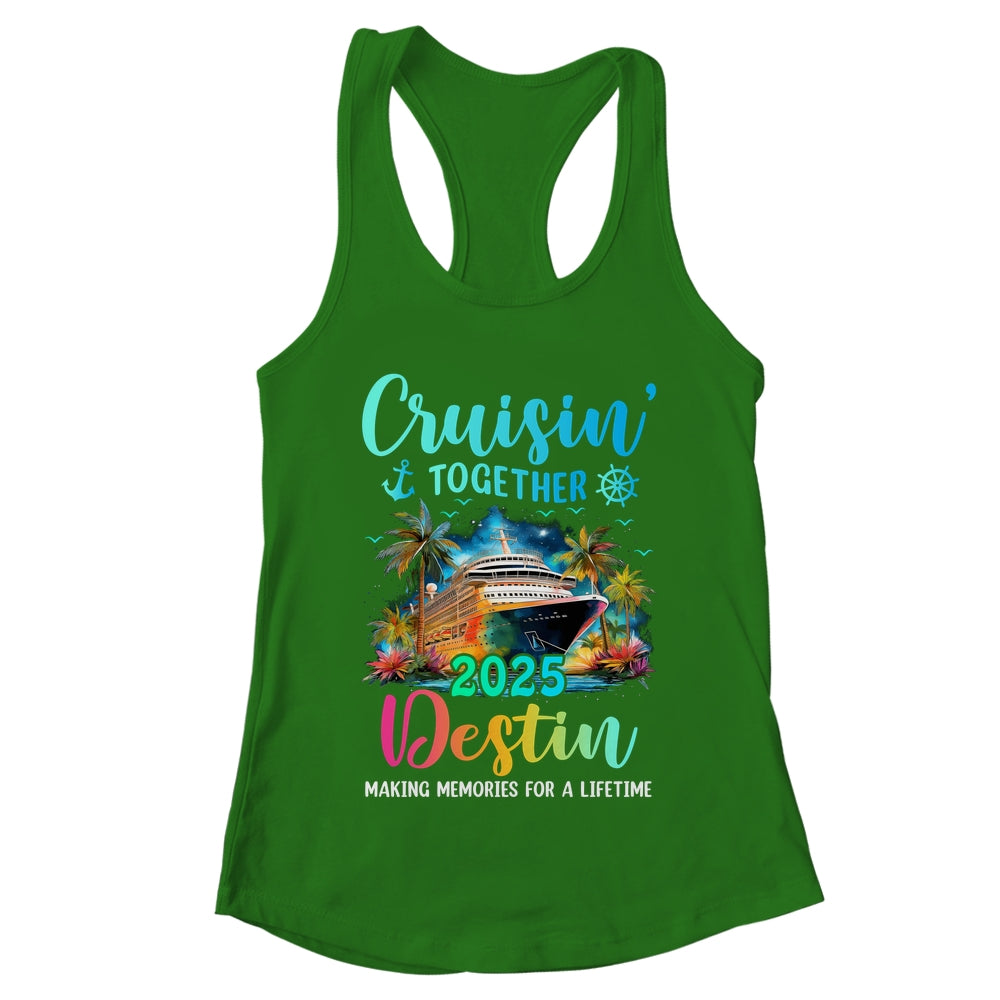 Cruisin' Together Destin 2025 Family Cruise Vacation Shirt & Tank Top | teecentury