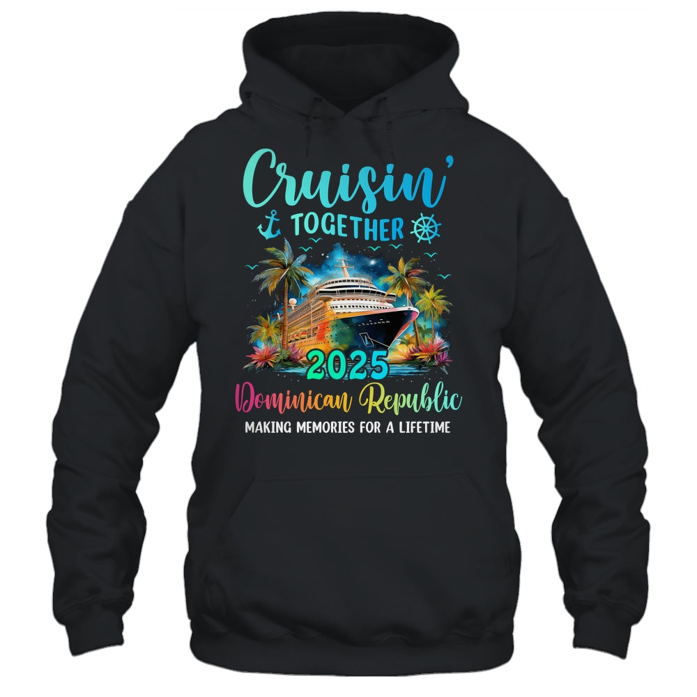 Cruisin' Together Dominican Republic 2025 Family Cruise Vacation Shirt & Tank Top | teecentury