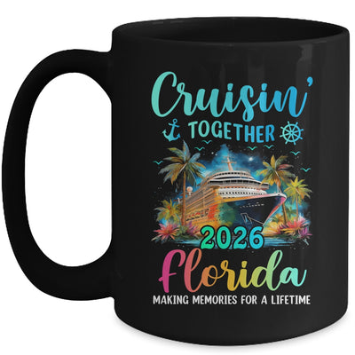 Cruisin' Together Florida 2026 Family Cruise Vacation Mug | teecentury