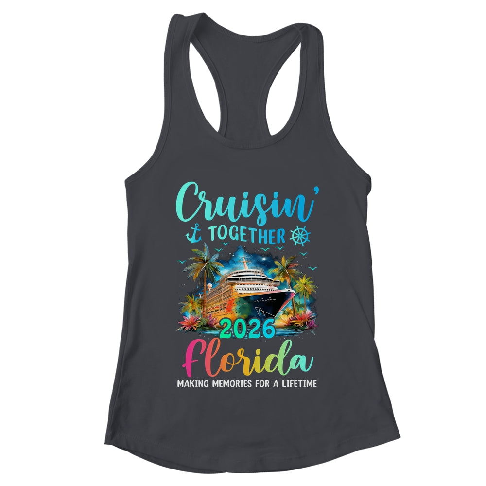 Cruisin' Together Florida 2026 Family Cruise Vacation Shirt & Tank Top | teecentury