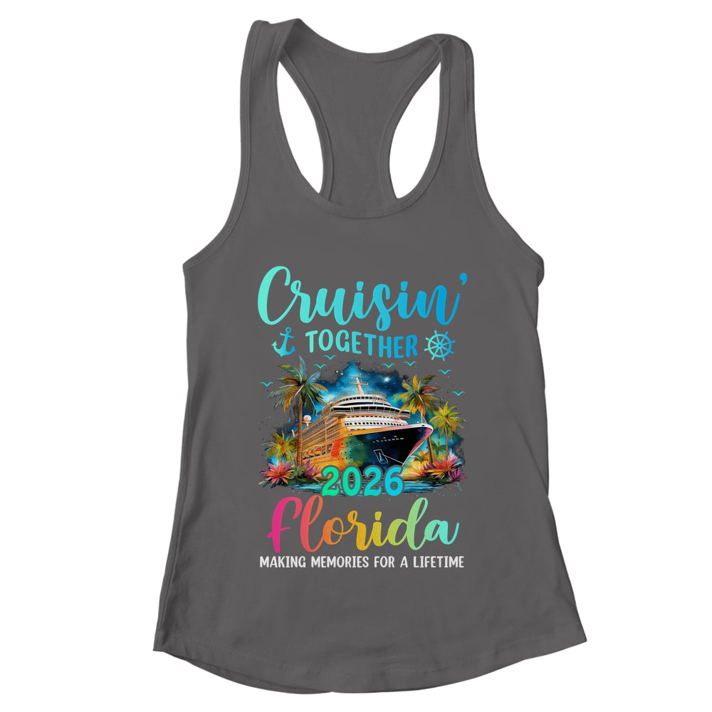Cruisin' Together Florida 2026 Family Cruise Vacation Shirt & Tank Top | teecentury