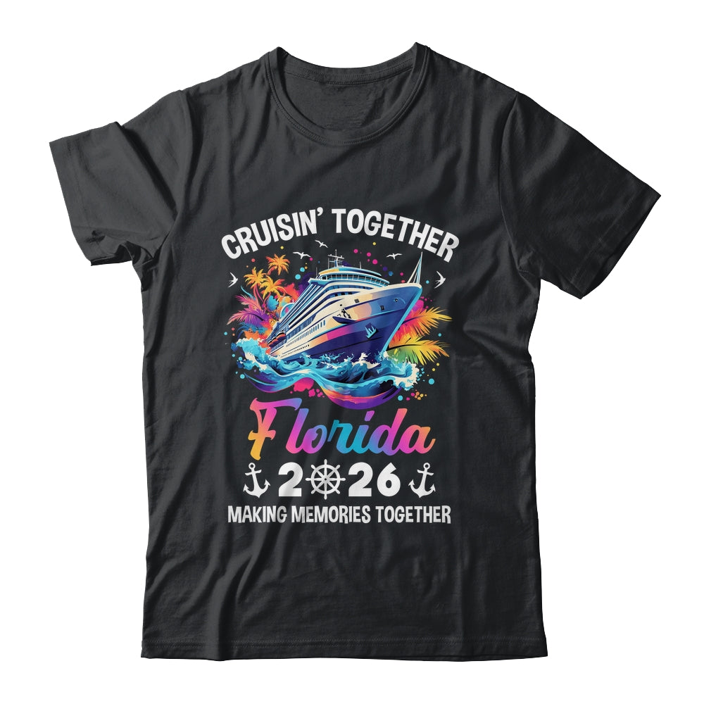 Cruisin Together Florida Vacation Beach 2026 Memories Squad Shirt & Tank Top | teecentury