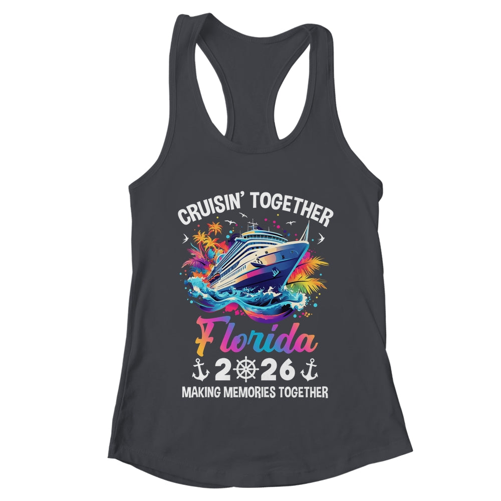 Cruisin Together Florida Vacation Beach 2026 Memories Squad Shirt & Tank Top | teecentury
