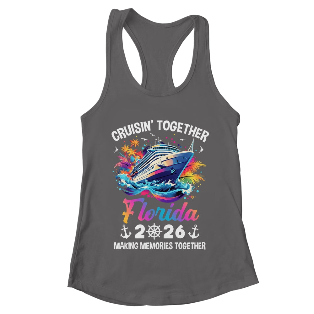 Cruisin Together Florida Vacation Beach 2026 Memories Squad Shirt & Tank Top | teecentury