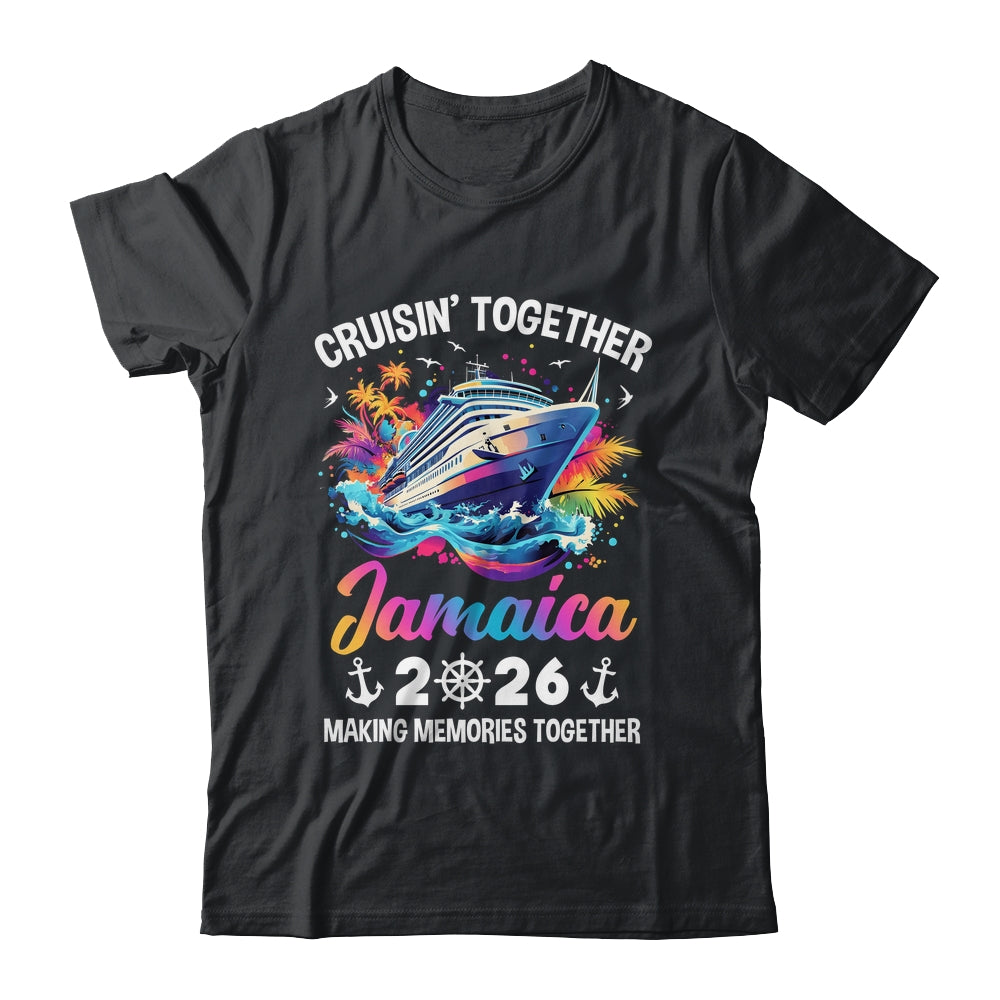 Cruisin Together Jamaica Vacation Beach 2026 Memories Squad Shirt & Tank Top | teecentury
