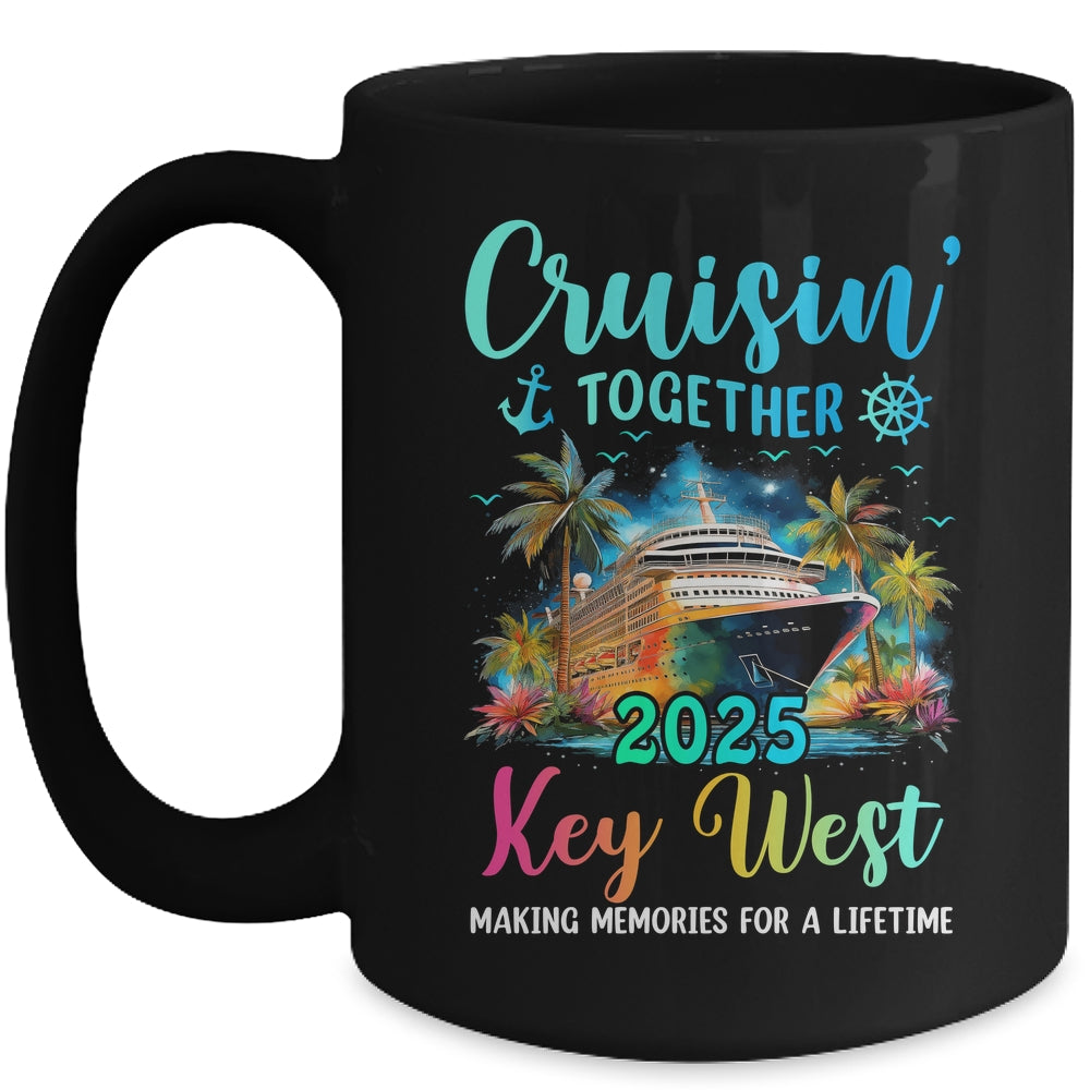 Cruisin' Together Key West 2025 Family Cruise Vacation Mug | teecentury