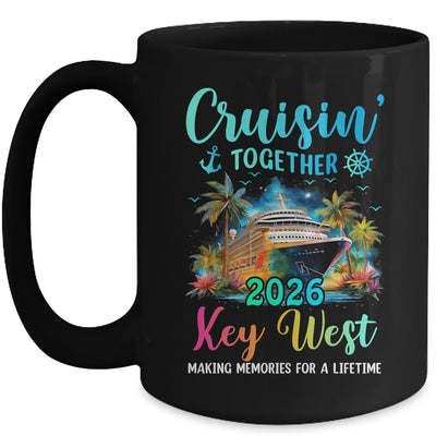 Cruisin' Together Key West 2026 Family Cruise Vacation Mug | teecentury