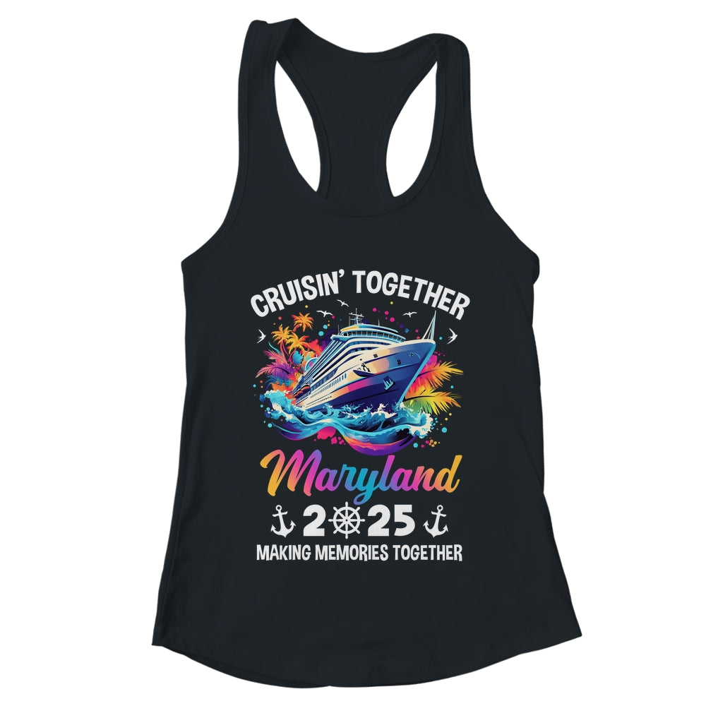 Cruisin Together Maryland Vacation Beach 2025 Memories Squad Shirt & Tank Top | teecentury
