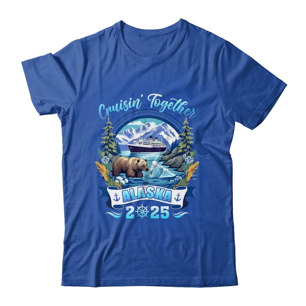 Cruisin Together Matching Family Friends Alaska Cruise 2025 Shirt & Hoodie | teecentury