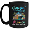 Cruisin' Together Mexico 2025 Family Cruise Vacation Mug | teecentury