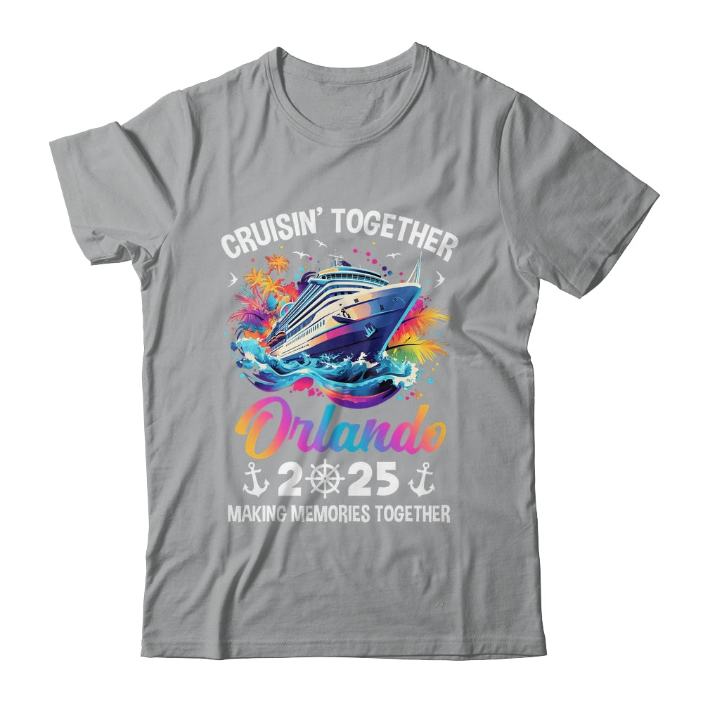 Cruisin Together Orlando Vacation Beach 2025 Memories Squad Shirt & Tank Top | teecentury