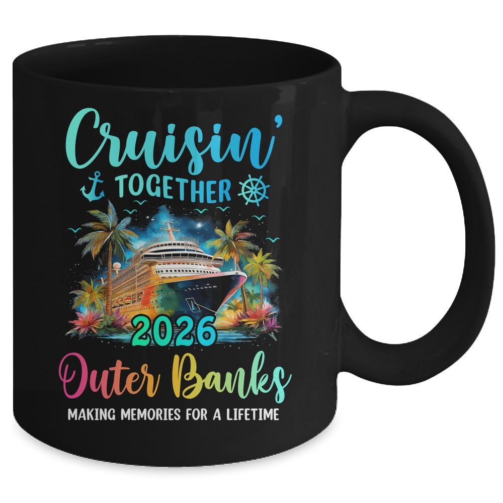Cruisin' Together Outer Banks 2026 Family Cruise Vacation Mug | teecentury