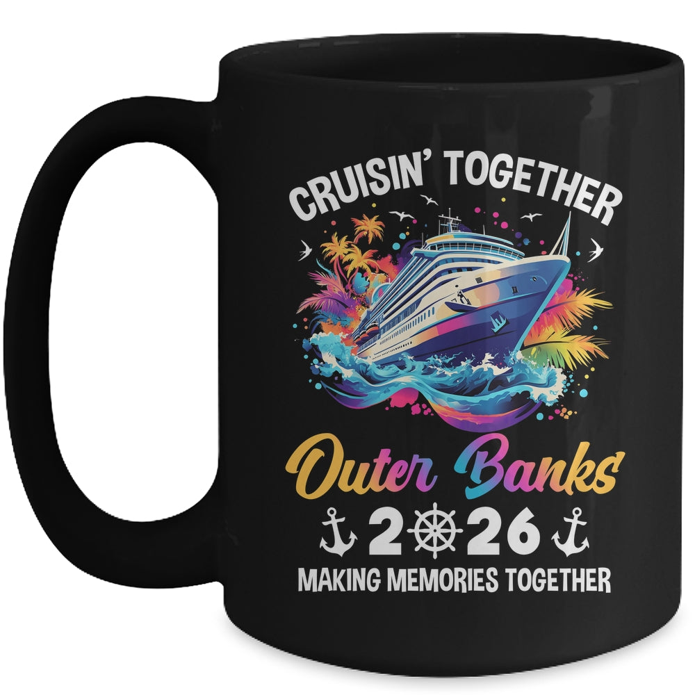 Cruisin Together Outer Banks Vacation Beach 2026 Memories Squad Mug | teecentury