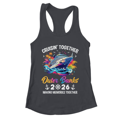 Cruisin Together Outer Banks Vacation Beach 2026 Memories Squad Shirt & Tank Top | teecentury