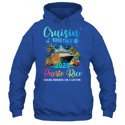 Cruisin' Together Puerto Rico 2025 Family Cruise Vacation Shirt & Tank Top | teecentury