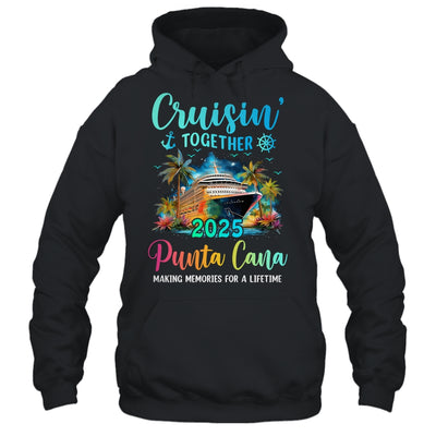 Cruisin' Together Punta Cana 2025 Family Cruise Vacation Shirt & Tank Top | teecentury