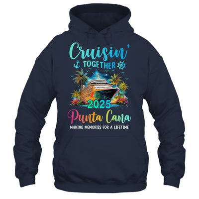 Cruisin' Together Punta Cana 2025 Family Cruise Vacation Shirt & Tank Top | teecentury