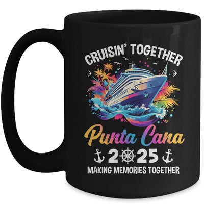 Cruisin Together Punta Cana Vacation Beach 2025 Memories Squad Mug | teecentury