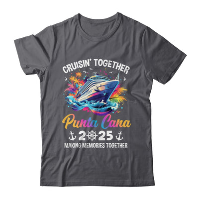 Cruisin Together Punta Cana Vacation Beach 2025 Memories Squad Shirt & Tank Top | teecentury