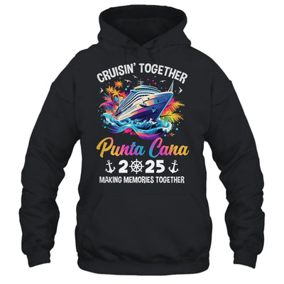Cruisin Together Punta Cana Vacation Beach 2025 Memories Squad Shirt & Tank Top | teecentury