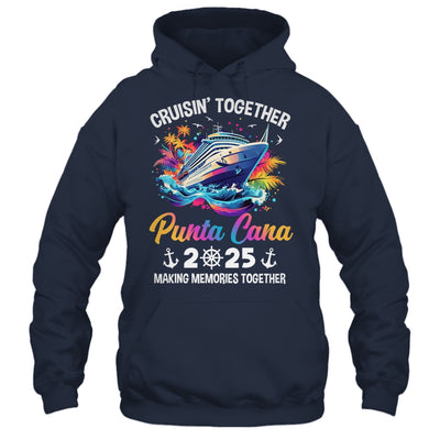 Cruisin Together Punta Cana Vacation Beach 2025 Memories Squad Shirt & Tank Top | teecentury